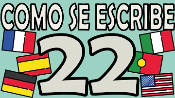 ¿Cómo se escribe en letras el número 22?