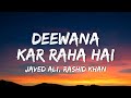 Deewana Kar Raha Hai Lyrics Raaz 3 Javed Ali Rashid Khan Deewana Kar Raha Hai Tera Roop Suneh