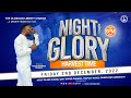 #GLCglobal | NIGHT OF GLORY WITH PASTOR RICHARDS OSANAIYE | 02-12-2022