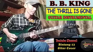 B.b. King - The Thrill Is Gone | Guitar Instrumental