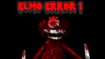 Elmo Error 1