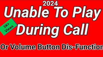 Unable to play during Call Unlock problem solved 2022 | Volume Button Dis-Function in Android 2022