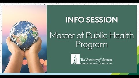 Online Master of Public Health Program at UVM Info Session #publichealth #ThisisPublicHealth