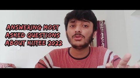 ANSWERING MOST ASKED QUESTIONS ABOUT KIITEE 2022  || THE SAURABH SHOW ||