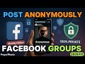 How to Post in Facebook Groups Anonymously | Full Step-by-Step 🚀