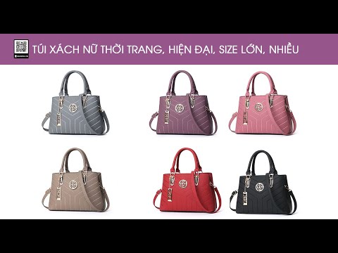 Túi xách nữ thời trang, hiện đại, size lớn, nhiều màu