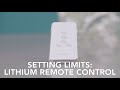 Setting Limits on The Louvolite Lithium Remote Control