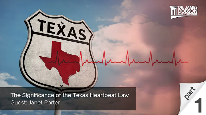 The Significance of the Texas Heartbeat Law - Part...