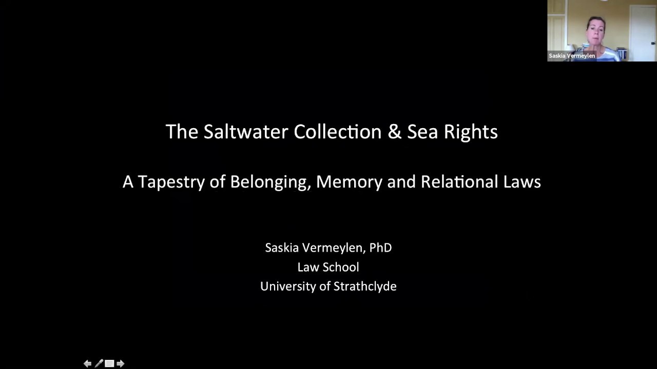 Dr Saskia Vermeylen - The Saltwater Collection and Sea Rights