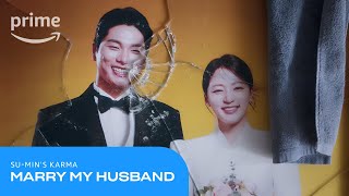 Marry My Husband: Su-min's Karma | Prime Video
