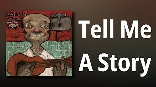 Video thumbnail of "Mischief Brew // Tell Me A Story"