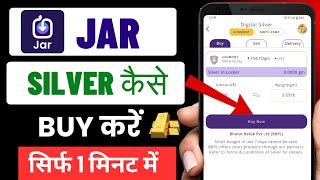Jar App Se Silver Kaise Buy Kare || Jar App Se Silver Kaise Kharide || Jar App Silver Buy  screenshot 2