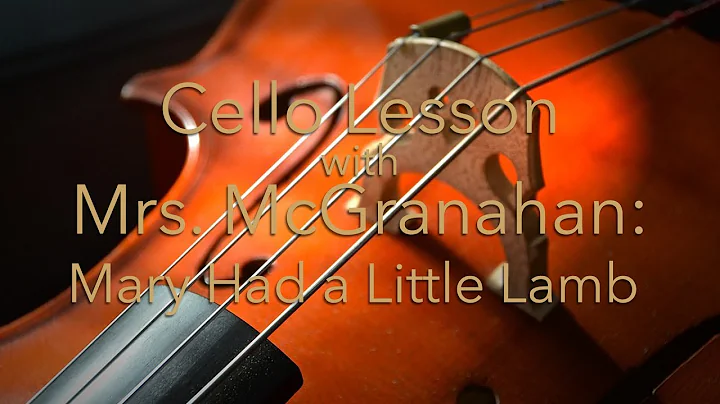 Cello Lesson - Mary Had a Little Lamb