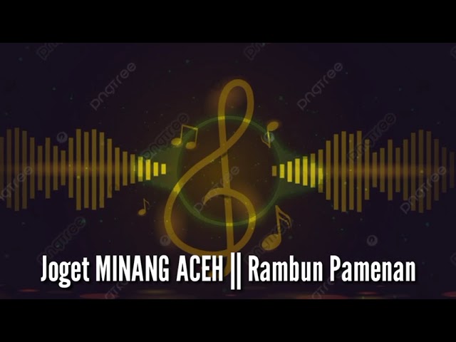 Joget MINANG ACEH || Rambun Pamenan Remix By MR Yhadi class=