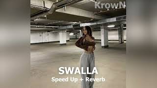 Jason Derulo - Swalla ( Speed Up + Reverb )