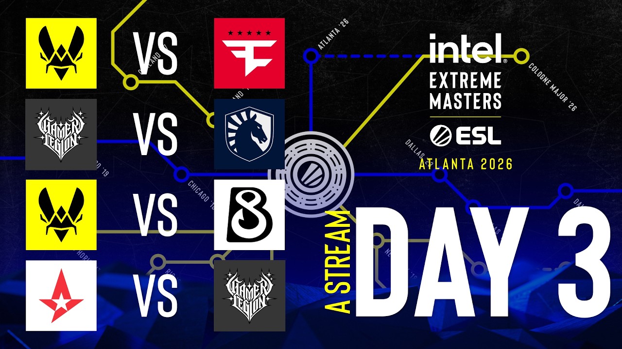 IEM Atlanta 2026 - Day 3 - Stream A