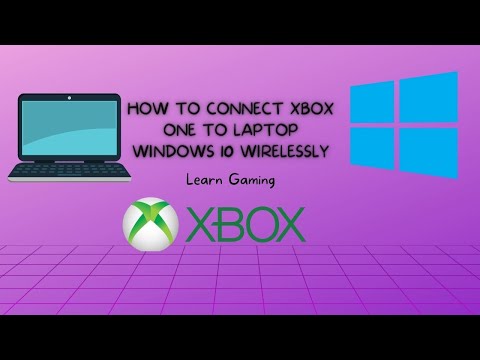 Xbox One How to Connect Xbox One To Laptop Windows 10 Wirelessly xboxone xboxgaming