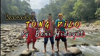 lagu paser karaoke tong dilo by. Beni Hidayat #lagupaser #tongdilo #karaoke