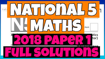 National 5 Maths 2018 Paper 1 - Full Solutions!