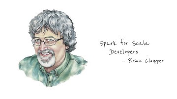 Brian Clapper—Spark for Scala Developers
