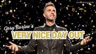 Gary Barlow's Very Nice Day Out