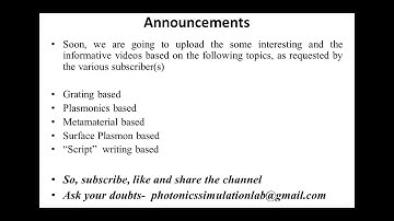 Ep-31  Simulation on Grating, Plasmonics, Metamaterial, SPR, Script writing (Upcoming)