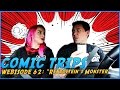 Comic Trips: Webisode 62- "Retrostein's Monster"