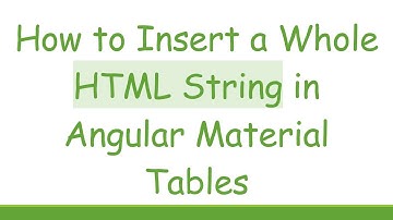 How to Insert a Whole HTML String in Angular Material Tables