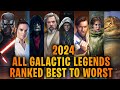 All galactic legends ranked best to worst indepth review  2024   galaxy of heroes