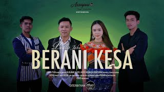 Berani Kesa - Phillip Jabu ( official ) youtubeassapaimusicproduction #music