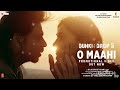 Dunki drop 5 o maahi  shah rukh khan  taapsee pannu  pritam  arijit singh  irshad kamil