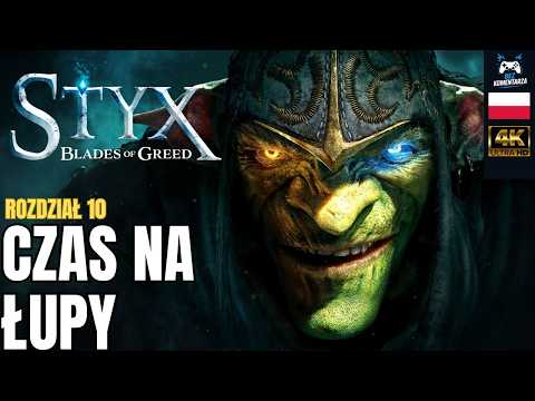 Styx: Blades of Greed PL – Łupy z Oblężenia Orków | Rozdział 10 | PS5 Bez Komentarza