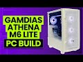 Gamdias Athena M6 Lite Build