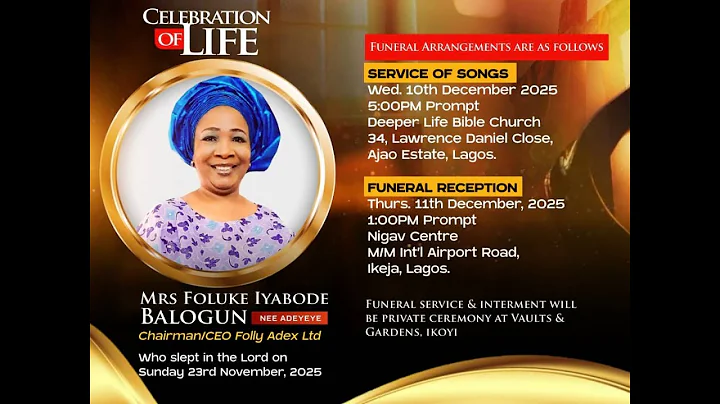 Celebration of Life of Late MRS. FOLUKE IYABODE BALOGUN (Chairman/CEO Folly Adex LTD)