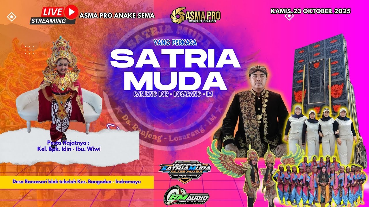 [LIVE NGARAK] YANG PERKASA '' SATRIA MUDA ONE '' DESA RANCASARI BLOK TEBELAH 23 OKTOBER 2025