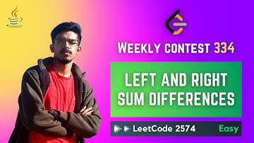 2574. Left and Right Sum Differences - JAVA - Weekly Contest 334 (Detailed explanation + coding)