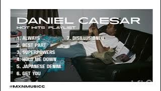 DANIEL CAESAR PLAYLIST 2025 | @mxnmusicc