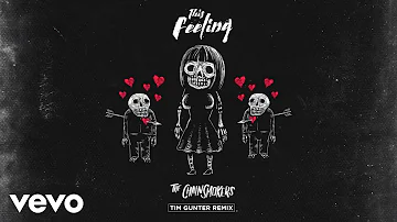 The Chainsmokers - This Feeling (Tim Gunter Remix - Official Audio) ft. Kelsea Ballerini