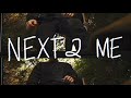 The Happy Alright - Next 2 Me (Official Lyric Video)
