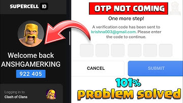 SUPERCELL ID VERIFICATION CODE NOT RECEIVED | PROBLEM SOLVED | Gmail OTP not sent by Clash of clans
