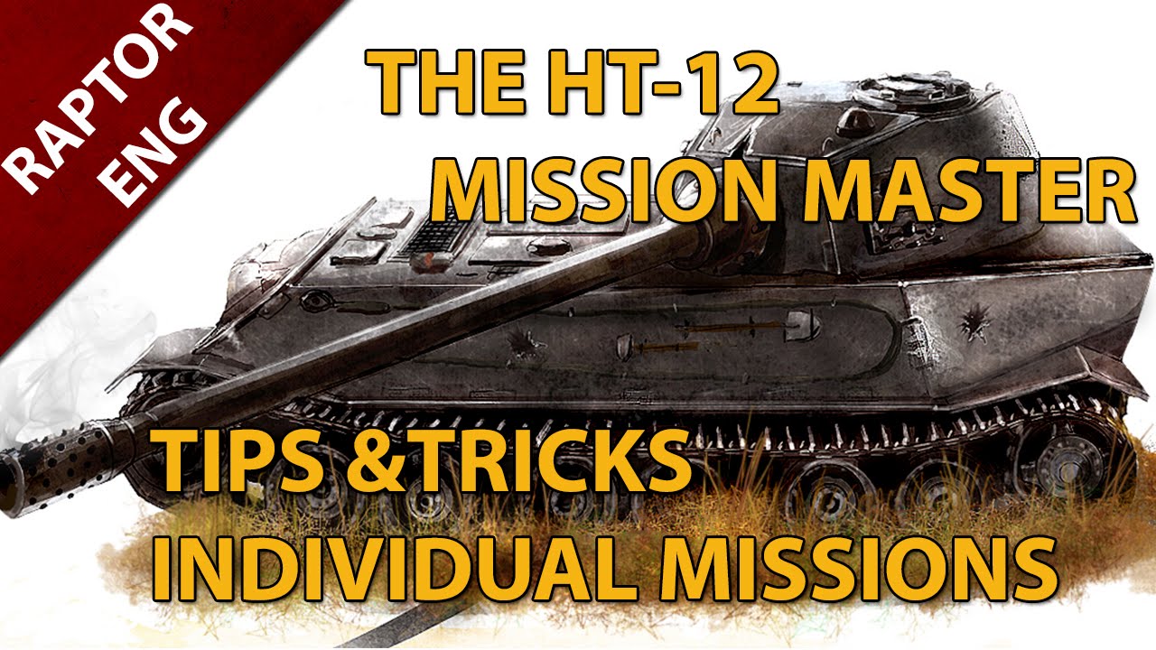 World Of Tanks Tips And Tricks Ht 12 Mission Finished How To Tank Dem Shells Youtube