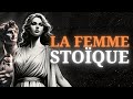 13 principes de la femme stoque  stocisme pour les femmes