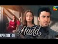 Hadd Episode 49 Teaser [Eng Sub] - 10th May 2026 | Upcoming Twist | Today Review #Haddepisode49