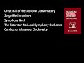 S. Rachmaninov - Symphony No 1. (The TNSO, conductor Alexander Sladkovsky). 6+