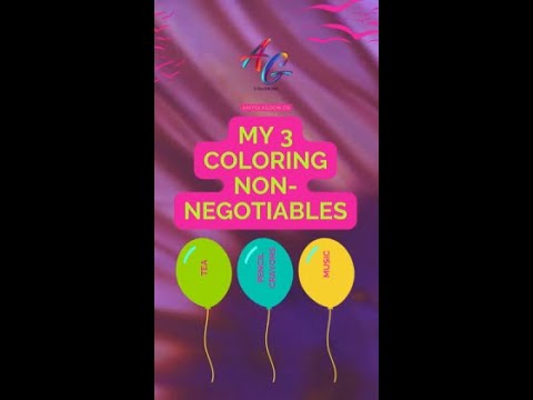 Adult Coloring | Coloring Non-Negotiables
