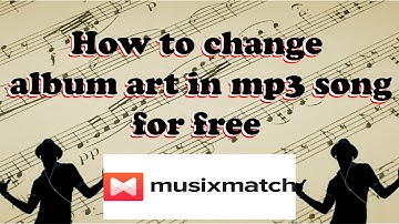 How to change album art in mp3 song android [FREE]