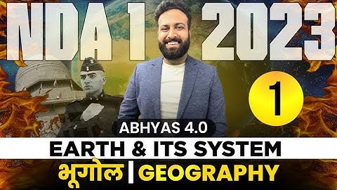 Earth and Its System | Geography Classes For NDA | NDA Geography Full Course 2023 | Parinam Batch