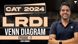 CAT 2024 LRDI Venn Diagram | EP 02 | Ravi Kumar