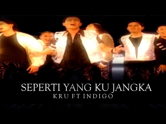 KRU Feat Indigo - Seperti Yang Ku Jangka (Official Music Video) class=