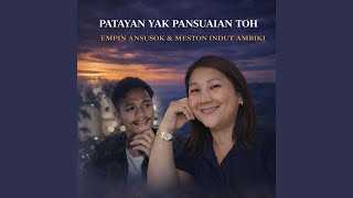 Patayan Yak Pansuaian Toh